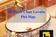 Bật Mí Bí Quyết Chọn Mua Chậu Bồn Rửa Mặt Phù Hợp
